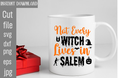 Not Every Witch Lives In Salem SVG cut file&2C;Halloween Svg Disney&2C; Hall