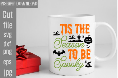 Tis The Season To Be Spooky SVG cut file&2C;Halloween Svg Disney&2C; Hallowe