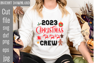 2023 Christmas Crew SVG cut file&2C;funny Christmas png&2C; retro Santa png&2C;