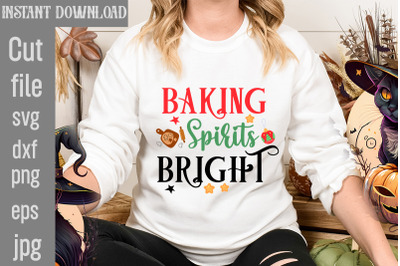 Baking Spirits Bright SVG cut file&2C;funny Christmas png&2C; retro Santa pn