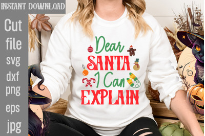 Dear Santa I Can Explain SVG cut file&2C;funny Christmas png&2C; retro Santa