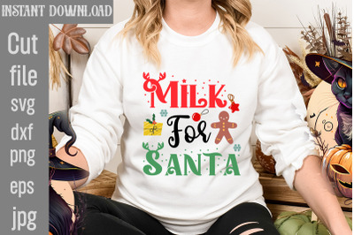 Milk For Santa SVG cut file&2C;funny Christmas png&2C; retro Santa png&2C; mama