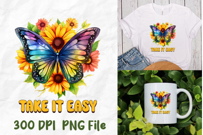 Take It Easy Hippie Butterfly Sunflower