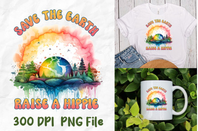 Save The Earth Raise A Hippie Rainbow