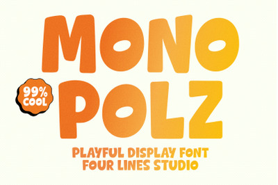 Mono Polz - Playful Display Font