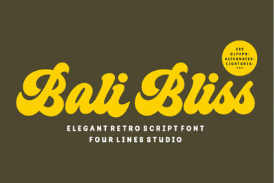Bali Bliss - Retro Script Font