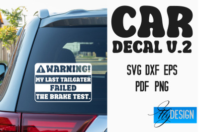 Car Decal SVG | Funny Quotes SVG v.2 &amp;nbsp;