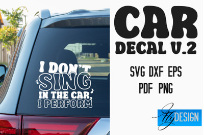 Car Decal SVG | Funny Quotes SVG v.2 &nbsp;