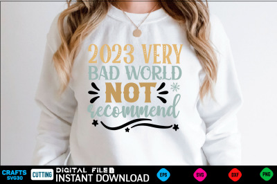 2023 very bad world not recommend svg
