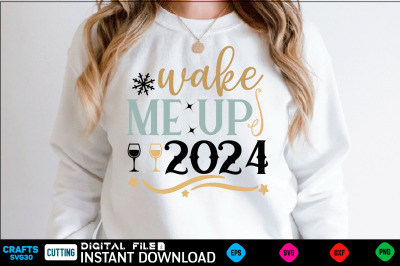 wake me up 2024 svg