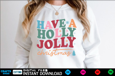 Have a Holly Jolly Christmas Retro SVG