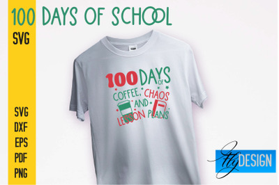 100 days of school SVG | Funny Quotes SVG Design | School SVG&nbsp;