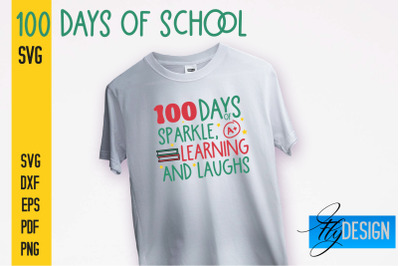 100 days of school SVG | Funny Quotes SVG Design | School SVG&nbsp;