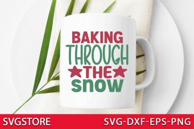 Baking through the snow