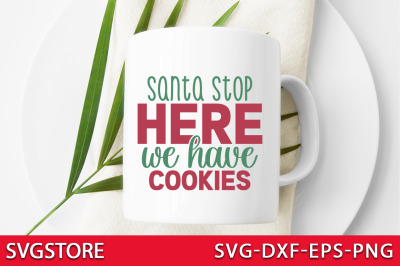 Santa stop here we have cookies