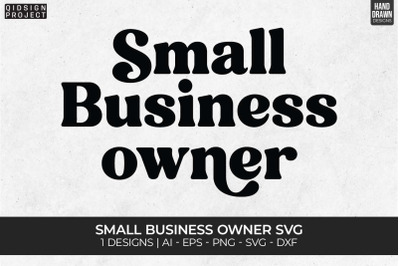Small Business Owner Svg, Entrepreneur Svg, Quotes Svg