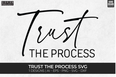 Trust The Process Svg, Entrepreneur Svg, Quotes Svg
