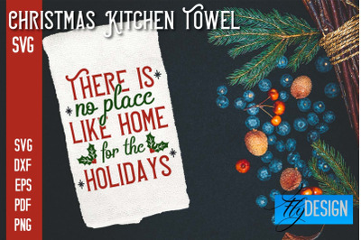 Christmas Kitchen Towel SVG | Kitchen Quotes Design | Home SVG