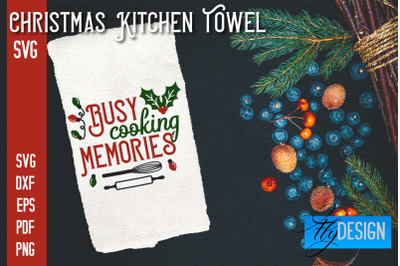 Christmas Kitchen Towel SVG | Kitchen Quotes Design | Home SVG