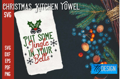 Christmas Kitchen Towel SVG | Kitchen Quotes Design | Home SVG