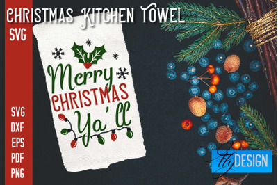 Christmas Kitchen Towel SVG | Kitchen Quotes Design | Home SVG