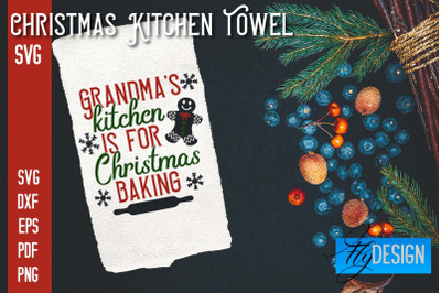 Christmas Kitchen Towel SVG | Kitchen Quotes Design | Home SVG