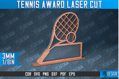 Tennis Award Laser Cut | Laser Cut SVG Design | CNC Files