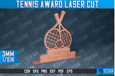 Tennis Award Laser Cut | Laser Cut SVG Design | CNC Files