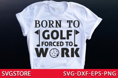 Born to golf forced to work