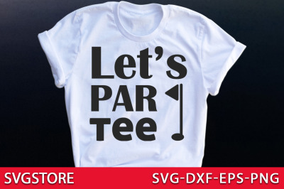 Let&#039;s par tee