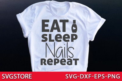 Eat sleep nails repeat