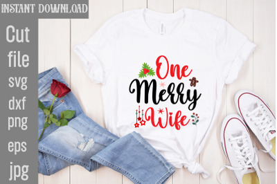 One Merry Wife SVG cut file,Christmas SVG Design, Christmas Tree Bundl