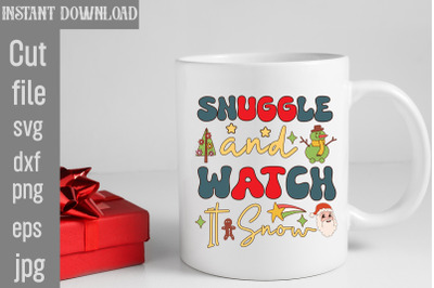 Snuggle And Watch It Snow SVG cut file,Retro Christmas Bundle, Christm