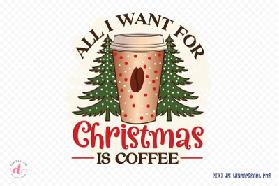 All I Want for Christmas is Coffee Sublimation