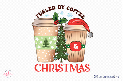 Fueled by Coffee &amp; Christmas Sublimation