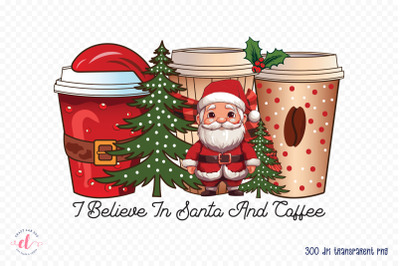 I Believe in Santa and Coffee Sublimation