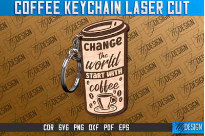 Coffee Keychain Laser Cut | Funny Quotes SVG &nbsp;