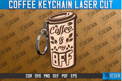 Coffee Keychain Laser Cut | Funny Quotes SVG &nbsp;