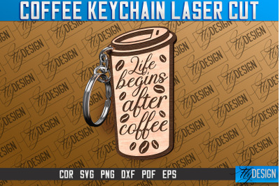 Coffee Keychain Laser Cut | Funny Quotes SVG &nbsp;