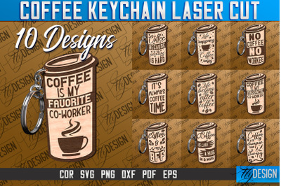 Coffee Keychain Laser Cut | Funny Quotes SVG &nbsp;