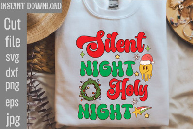 Silent Night Holy Night SVG cut file&2C;Silent Night Holy Night