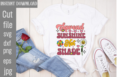 Spread Sunshine Not Shade SVG cut file&2C;Silhouette Cricut Svg Svg Desig