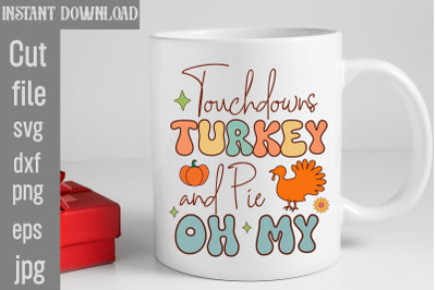 Touchdowns Turkey and Pie  Oh My SVG cut file&2C;Retro Thanksgiving Bundl