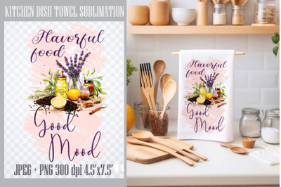 Flavorful food - good mood| Kitchen Towel Sublimation PNG