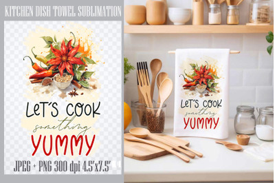 Lets Cook Something Yummy | Kitchen Towel Sublimation PNG