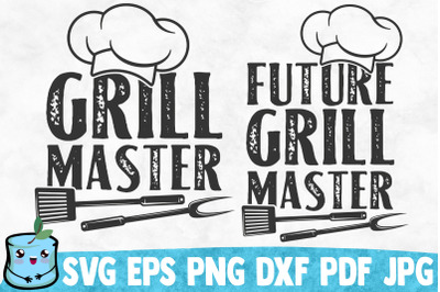 Grill Master / Future Grill Master