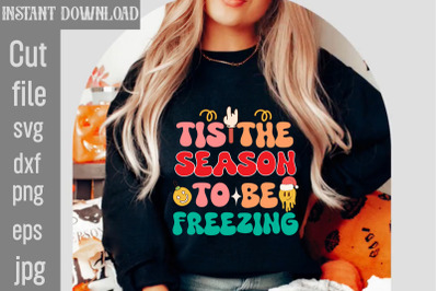 Tis the Season to Be Freezing SVG cut file,Christmas Retro Designs Chr