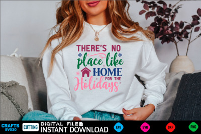 theres no place like home for the holidays svg