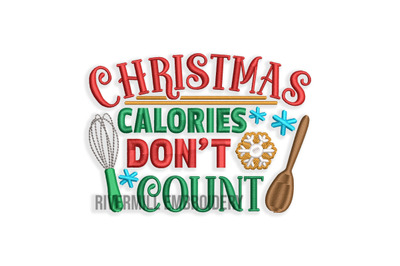 Christmas Calories Don&#039;t Count Machine Embroidery Design