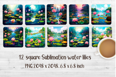 12 Square Sublimation water lilies